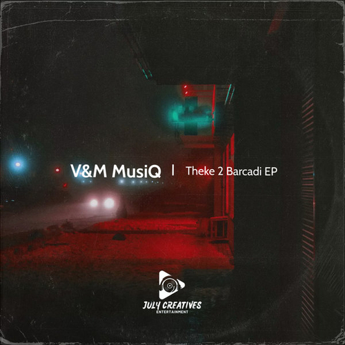 V&M MusiQ - Theke 2 Barcadi EP [JCE008]